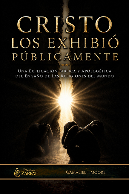 Cristo los Exhibió Públicamente